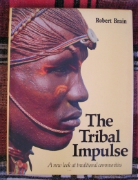 The Tribal Impulse: A New Look at Traditional Communities 